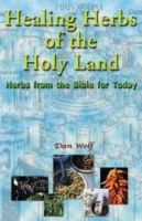 Healing Herbs of the Holy Land: Herbs from the Bible for Today артикул 13514d.