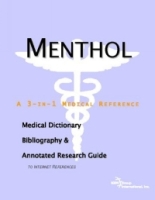 Menthol: A Medical Dictionary, Bibliography, And Annotated Research Guide To Internet References артикул 13517d.