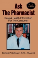 Ask The Pharmacist : Drug & Health Information For The Consumer артикул 13528d.