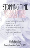 Stopping Time : Natural Remedies to Reverse Aging артикул 13553d.