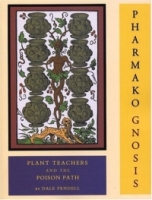 Pharmako/Gnosis : Plant Teachers and the Poison Path артикул 13561d.