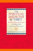 The Spiritual Medicine of Tibet : Heal Your Spirit, Heal Yourself артикул 13578d.