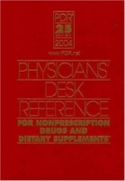 Physicians Desk Reference For Nonprescription Drugs And Dietary
