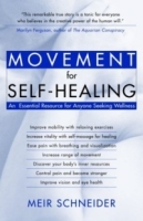 The Movement for Self-Healing: An Essential Resource for Anyone Seeking Wellness артикул 13626d.