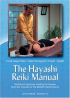 Hayashi Reiki Manual: Traditional Japanese Healing Techniques артикул 13686d.
