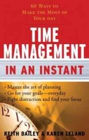 Time Management In an Instant: 60 Ways to Make the Most of Your Day (In an Instant (Career Press)) артикул 13556d.