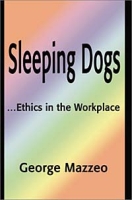 Sleeping Dogs: Ethics in the Workplace артикул 13709d.