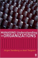 Managing Understanding in Organizations артикул 13726d.