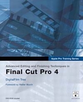 Apple Pro Training Series: Advanced Editing and Finishing Techniques in Final Cut Pro 4 артикул 13600d.