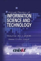 Annual Review of Information Science and Technology 2006 (Annual Review of Information Science and Technology) артикул 13763d.
